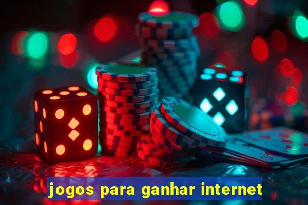 jogos para ganhar internet